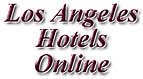 Los Angeles Hotels Online